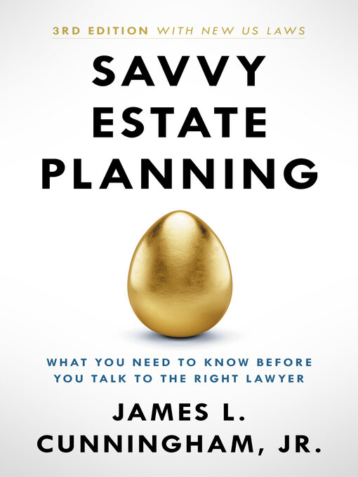 Title details for Savvy Estate Planning by James Cunningham - Available